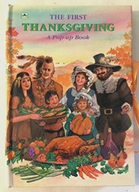 The First Thanksgiving-Sp Mkts (Pop-Up Book)