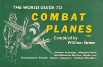 The World Guide to Combat Planes Two