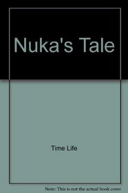 Nuka's Tale (Story Starters Series)