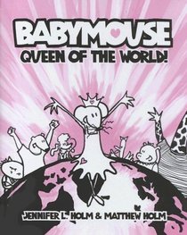 Babymouse 1: Queen of the World!