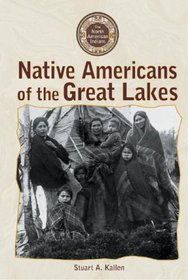 Native Americans of the Great Lakes (North American Indians)