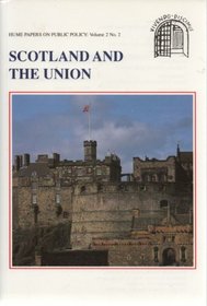 Scotland and the Union (Hume Papers on Public Policy, Vol 2, No 2, Summer 1994)