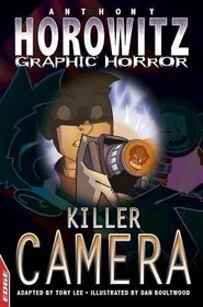 Killer Camera (Edge: Horowitz Graphic Horror)