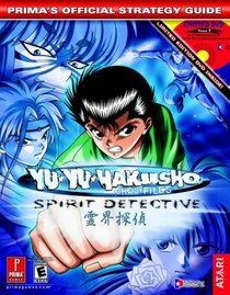 Yu-Yu Hakusho: Spirit Detective (Prima's Official Strategy Guide)