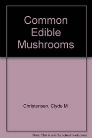 Common Edible Mushrooms