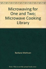 Microwaving for One and Two