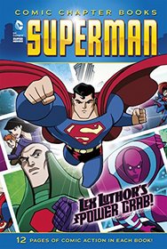 Lex Luthor's Power Grab! (Superman: Comic Chapter Books)