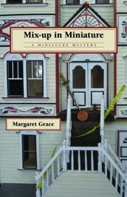 Mix-Up in Miniature (Miniature, Bk 6)