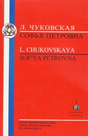Chukhovskaya: Sof'ya Petrovna (Russian Texts)