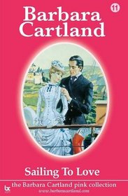 Sailing to Love (The Barbara Cartland Pink Collection)