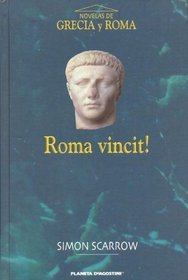 Roma Vincit! (Spanish Edition)
