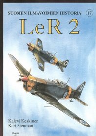 Le R 2 - Finnish Fighter Regiment. (Finnish Air Force History, vol. 17)