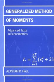 Generalized Method of Moments (Advanced Texts in Econometrics)