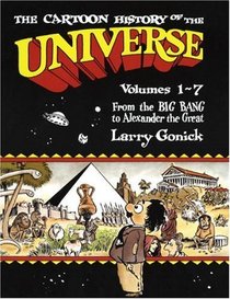 Cartoon History of the Universe 1 (Cartoon History of the Universe)