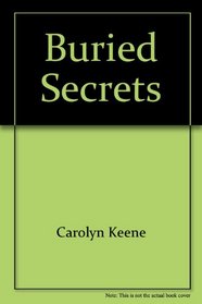 Buried Secrets  (Nancy Drew #10)