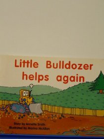 RPM Bl Little Bulldozer Helpis (PM Story Books Blue Level)