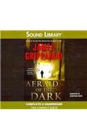 Afraid of the Dark (Audio CD) (Unabridged)