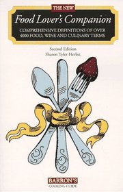 The New Food Lover's Companion: Comprehensive Definitions of over 3000 Food, Wine, and Culinary Terms (Barron's Cooking Guide)