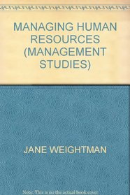 Managing Human Resources (Management Studies)
