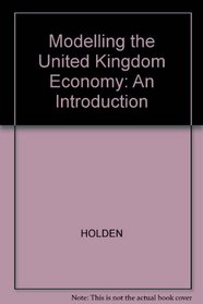 An Introduction to the Econometric Modelling of the United Kingdom