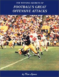 The Winning Secrets of Football's Great Offensive Attacks