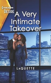 A Very Intimate Takeover (Devereaux Inc., Bk 1) (Harlequin Desire, No 2831)