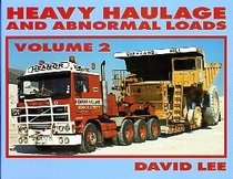 Heavy Haulage and Abnormal Loads: v. 2