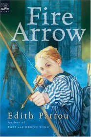 Fire Arrow (Song of Eirren, Bk 2)