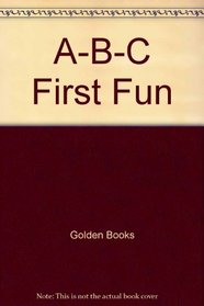 A-B-C First Fun