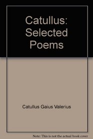 Catullus: Selected Poems
