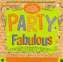 Party Fabulous: 12 Parties to Change the World