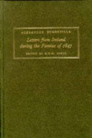 Letters from Ireland During the Famine of 1847 (History S.)