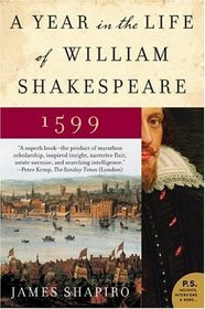 A Year in the Life of William Shakespeare:1599