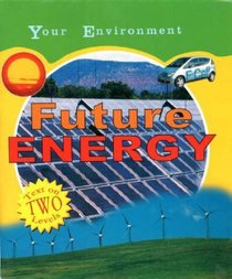 Future Energy (Your Environment)