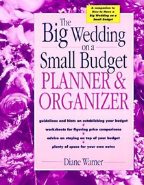 The Big Wedding on a Small Budget Planner  Organizer