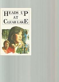 Heads Up at Clear Lake (Caught reading novel)
