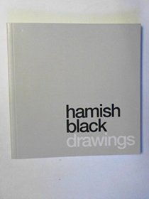 Hamish Black: Drawings (Artist's Drawings)