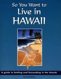 So You Want to Live in Hawaii