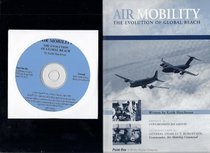 Air Mobility: The Evolution of Global Reach