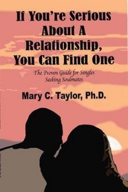 If You're Serious About A Relationship, You Can Find One