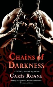 Chains of Darkness (Men in Chains, Bk 2)