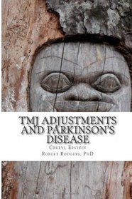 TMJ Adjustments and Parkinson's Disease: Cheryl Tells Her Story