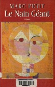 Le nain geant: Roman (French Edition)