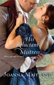 His Reluctant Mistress (Harlequin Historical, No 940)