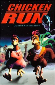 Chicken Run: Junior Novelization