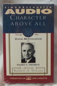 Character Above All, Volume 2 (Character Above All)