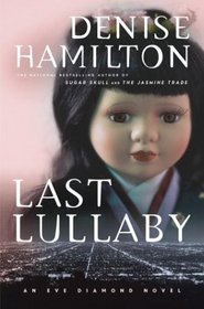 Last Lullaby  (Eve Diamond, Bk 3)