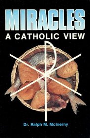 Miracles: A Catholic view