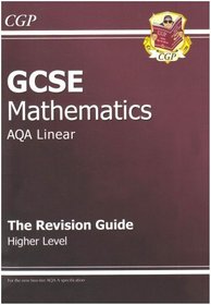GCSE Maths AQA Linear Revision Guide: Higher