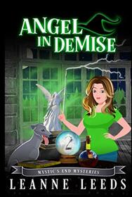 Angel in Demise (Mystic's End Mysteries)